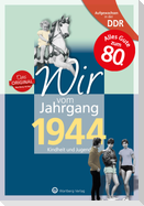 Aufgewachsen in der DDR - Wir vom Jahrgang 1944 - Kindheit und Jugend