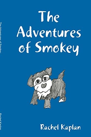 Kaplan, Rachel. The Adventures of Smokey. Lulu Press, 2017.
