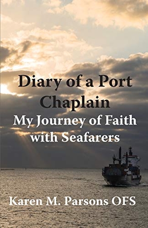 Parsons. Diary of a Port Chaplain. Jason Zuidema, 2014.