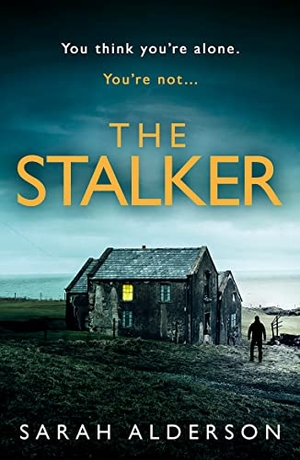 Alderson, Sarah. The Stalker. HarperCollins Publishers, 2021.