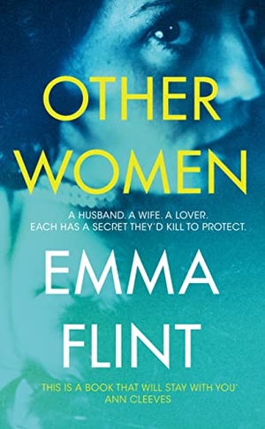 Flint, Emma. Other Women - A BBC Radio 2 Book Club Pick. Pan Macmillan, 2023.