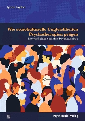 Roth, Anne (Hrsg.). Wie soziokulturelle Ungleichheiten Psychotherapien prägen - Entwurf einer Sozialen Psychoanalyse. Psychosozial Verlag GbR, 2026.