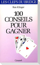 Cent conseils pour gagner au bridget