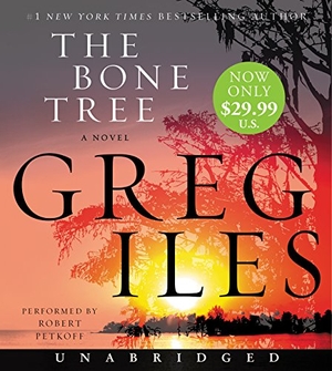 Iles, Greg. The Bone Tree. HarperCollins, 2017.