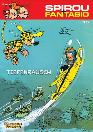 Franquin, Andre. Spirou und Fantasio 15. Tiefenrausch - (Neuedition). Carlsen Verlag GmbH, 2003.