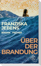 Über der Brandung