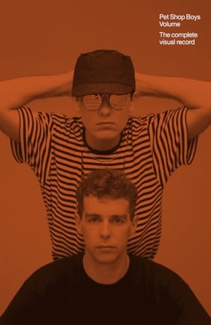 Heath, Chris / Philip Hoare. Pet Shop Boys Volume - The complete visual record. Thames & Hudson, 2026.