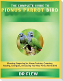 The Complete Guide to Pionus Parrot Bird