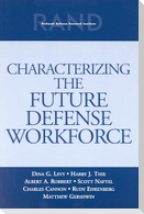 Characterizing the Future Defense Workforce