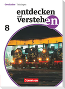 Entdecken und Verstehen 8. Schuljahr Thüringen. Schülerbuch