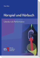 Hörspiel und Hörbuch