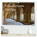 Foto-Momente Portugal (hochwertiger Premium Wandkalender 2024 DIN A2 quer), Kunstdruck in Hochglanz