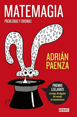 Paenza, Adrián. Matemagia. Editorial Debate, 2015.