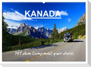 KANADA - Mit Campmobil quer durch (Wandkalender 2024 DIN A2 quer), CALVENDO Monatskalender