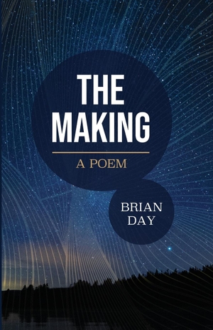 Day, Brian. The Making. Resource Publications, 2024.