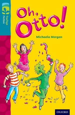 Morgan, Michaela. Oxford Reading Tree TreeTops Fiction: Level 9 More Pack A: Oh, Otto!. Oxford University Press, 2014.