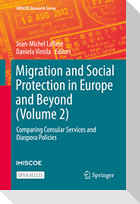 Migration and Social Protection in Europe and Beyond (Volume 2)
