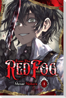 From the Red Fog, Vol. 1