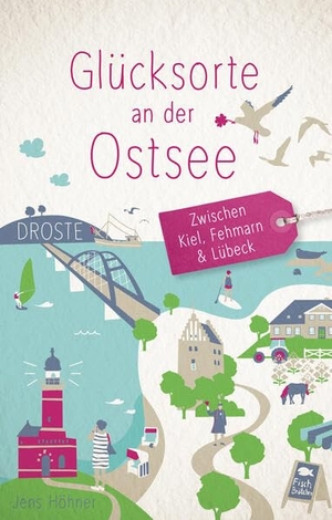 Höhner, Jens. Glücksorte an der Ostsee. Zwischen Kiel, Fehmarn & Lübeck - Fahr hin & werd glücklich - mit 80 ausgewählten Highlights und Geheimtipps für besondere Entdeckungen, Ausflüge und Kurztrips. Droste Verlag, 2025.
