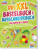 Das XXL Bastelbuch & Ausschneidebuch für Kinder ab 3 Jahren: Schneiden, Kleben und Malen mit riesigem Spaßfaktor und zur optimalen Förderung! Inkl. Scherenführerschein für die Motivation