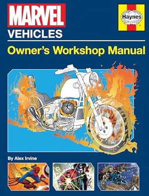 Irvine, Alex. Marvel Vehicles - Owner's Workshop Manual. Insight Editions, 2017.