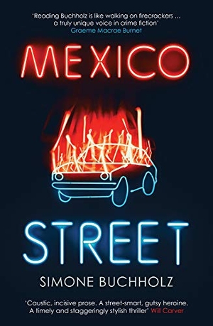 Buchholz, Simone. Mexico Street. Orenda Books, 2020.