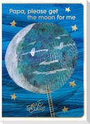Papa, Please Get the Moon for Me