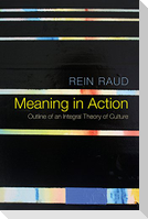 Meaning in Action