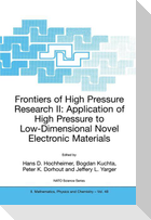 Frontiers of High Pressure Research II: Application of High Pressure to Low-Dimensional Novel Electronic Materials