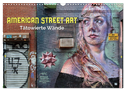 American Street Art - tätowierte Wände (Wandkalender 2024 DIN A3 quer), CALVENDO Monatskalender