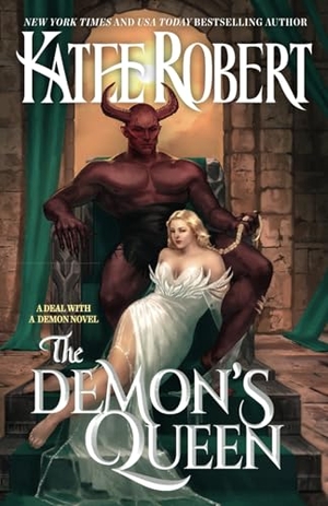 Robert, Katee. The Demon's Queen. Trinkets and Tales LLC, 2024.