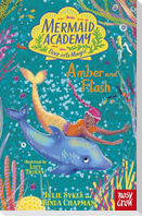 Mermaid Academy: Amber and Flash