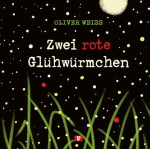 Weiss, Oliver. Zwei rote Glühwürmchen. Bilderbuch - So schön ist die Welt mit einem Freund: 3-Minuten-Geschichte über die Freundschaft von zwei Leuchtkäfern. Kurze Gute-Nacht Geschichte mit Tieren. Bilderbuch ab drei Jahren. Don Bosco Medien GmbH, 2026.