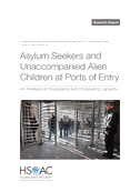 Asylum Seekers and Unaccompanied Alien Children at Ports of Entry