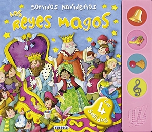 González, Marifé. Sonidos de Navidad. Los Reyes Magos. Susaeta Ediciones, 2011.