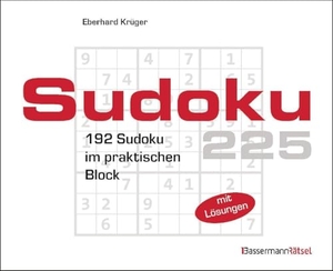 Krüger, Eberhard. Sudokublock 225 (5 Exemplare à 2,99 EUR) - 192 Sudoku im praktischen Block. Bassermann, Edition, 2024.
