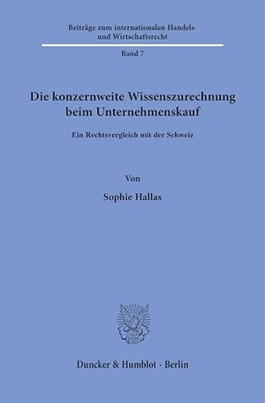 Hallas, Sophie. Die konzernweite Wissenszurechnung beim Unternehmenskauf - Ein Rechtsvergleich mit der Schweiz. Duncker & Humblot GmbH, 2025.