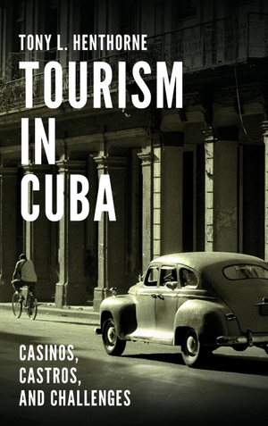 Henthorne, Tony L.. Tourism in Cuba. Emerald Publishing Limited, 2018.