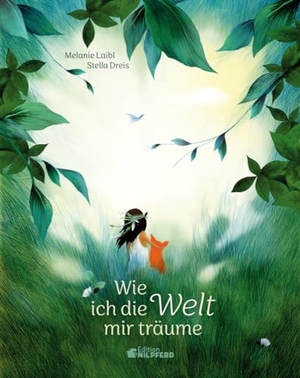 Laibl, Melanie. Wie ich die Welt mir träume. G&G Verlagsges., 2023.