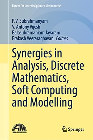 Subrahmanyam, P. V. / Prakash Veeraraghavan et al (Hrsg.). Synergies in Analysis, Discrete Mathematics, Soft Computing and Modelling. Springer Nature Singapore, 2023.