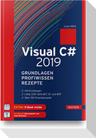 Visual C# 2019 - Grundlagen, Profiwissen und Rezepte
