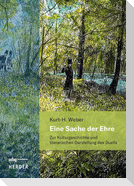 Eine Sache der Ehre
