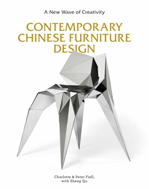 Fiell, Charlotte. Contemporary Chinese Furniture Design - A New Wave of Creativity (the First Definitive Book Introducing the Work of Leading Chinese Designers and Design Studios). Laurence King, 2019.