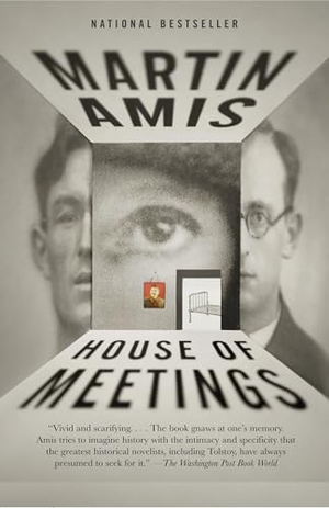Amis, Martin. House of Meetings. Random House, 2008.