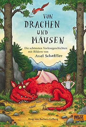 Gelberg, Barbara (Hrsg.). Von Drachen und Mäusen - Die schönsten Vorlesegeschichten. Beltz Verlagsgruppe, 2018.
