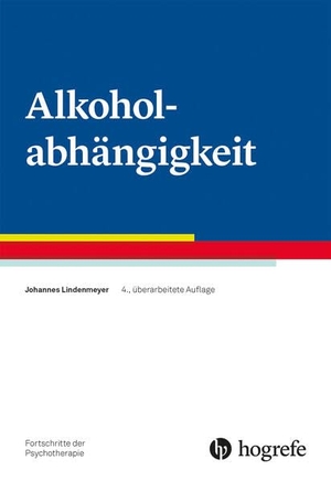 Lindenmeyer, Johannes. Alkoholabhängigkeit. Hogrefe Verlag GmbH + Co., 2026.