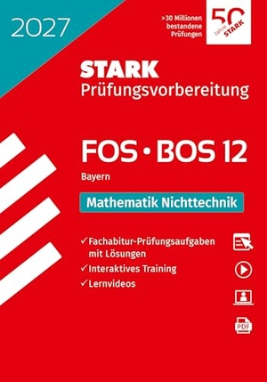 STARK Mathematik NT 12. Klasse - Abitur FOS/BOS 2027 Bayern - Prüfungsvorbereitung. Stark Verlag GmbH, 2026.