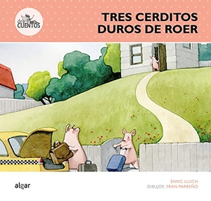 Lluch, Enric. Tres cerditos duros de roer. Algar libros S.L.U., 2014.