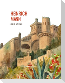 Heinrich Mann: Der Atem.