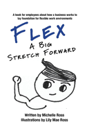 Flex - A Big Stretch Forward